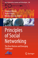 Principles of Social Networking: The New Horizon and Emerging Challenges