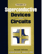 Principles of Superconductive Devices and Circuits