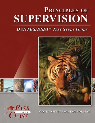 Principles of Supervision DANTES/DSST Test Study Guide - Passyourclass