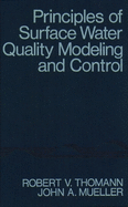 Principles of surface water quality modeling and control