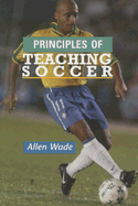 Principles of Teaching Soccer