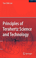 Principles of Terahertz Science and Technology