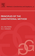 Principles of the Gravitational Method: Volume 41