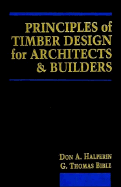 Principles of timber design for architects and builders