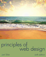 Principles of Web Design: The Web Warrior Series