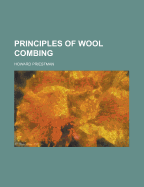 Principles of Wool Combing
