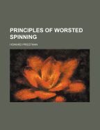 Principles of Worsted Spinning