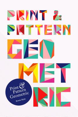 Print & Pattern: Geometric - Style, Bowie