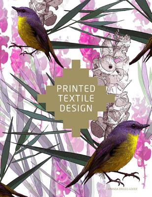 Printed Textile Design - Briggs-Goode, Amanda
