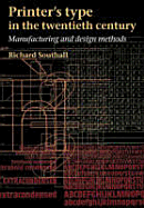 Printer's Type in the Twentieth Century: Manufacturing and Design Methods