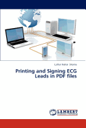 Printing and Signing ECG Leads in PDF Files