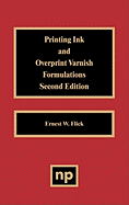 Printing Ink and Overprint Varnish Formulations