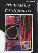 Printmaking for Beginners