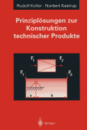 Prinzipl Sungen Zur Konstruktion Technischer Produkte