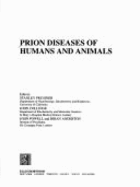 Prion diseases of humans and animals