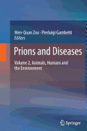 Prions and Diseases: Volume 2, Animals, Humans and the Environment