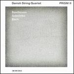 Prism II: Beethoven, Schnittke, Bach