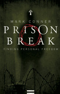 Prison Break: Finding Personal Freedom