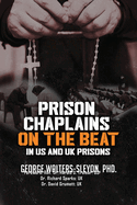 Prison Chaplains on the Beat in US and UK Prisons