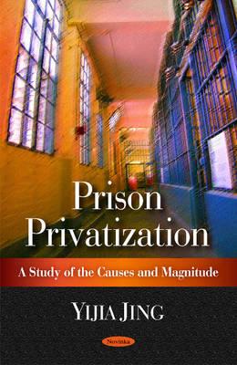 Prison Privatization - Jing, Yijia