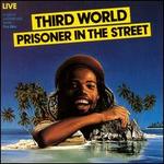 Prisoner in the Street