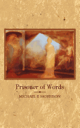 Prisoner of Words