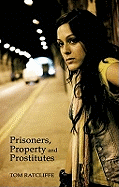Prisoners, Property and Prostitutes: And Other Things Beginning with 'P'