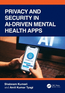 Privacy and Security in Ai-Driven Mental Health Apps