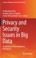 Privacy and Security Issues in Big Data: An Analytical View on Business Intelligence