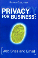 Privacy for Business: Web Sites and Email