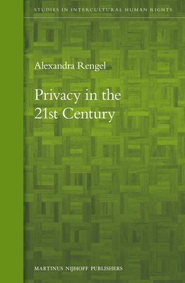 Privacy in the 21st Century - Rengel, Alexandra