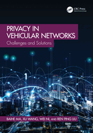 Privacy in Vehicular Networks: Challenges and Solutions