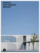Private Art Museum Report