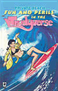 Private Beach Volume 1: Fun & Perils in Trudyverse