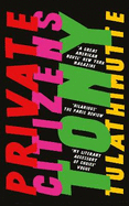 Private Citizens: 'The first great millennial novel' New York Magazine.