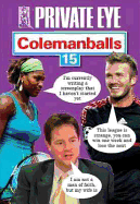"Private Eye's" Colemanballs