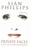Private Faces: The Autobiography
