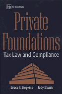 Private Foundations: Tax Law and Compliance