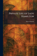 Private Life of Lady Hamilton