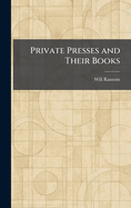 Private Presses and Their Books