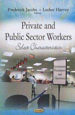 Private & Public Sector Workers - Jacobs, Frederick