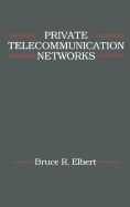 Private Telecommunication Networks