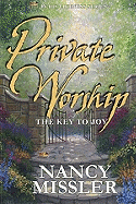 Private Worship: The Key to Joy