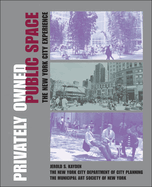 Privately Owned Public Space: The New York City Experience
