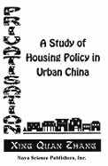 Privatisation: A Study of Housing Policy in Urban China