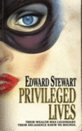 Privileged Lives