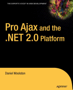 Pro Ajax and the .Net 2.0 Platform