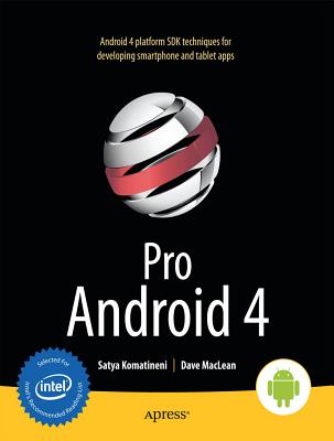 Pro Android 4 - Komatineni, Satya, and MacLean, Dave