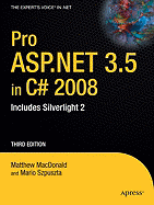 Pro ASP.NET 3.5 in C# 2008: Includes Silverlight 2