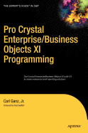 Pro Crystal Enterprise / Businessobjects XI Programming